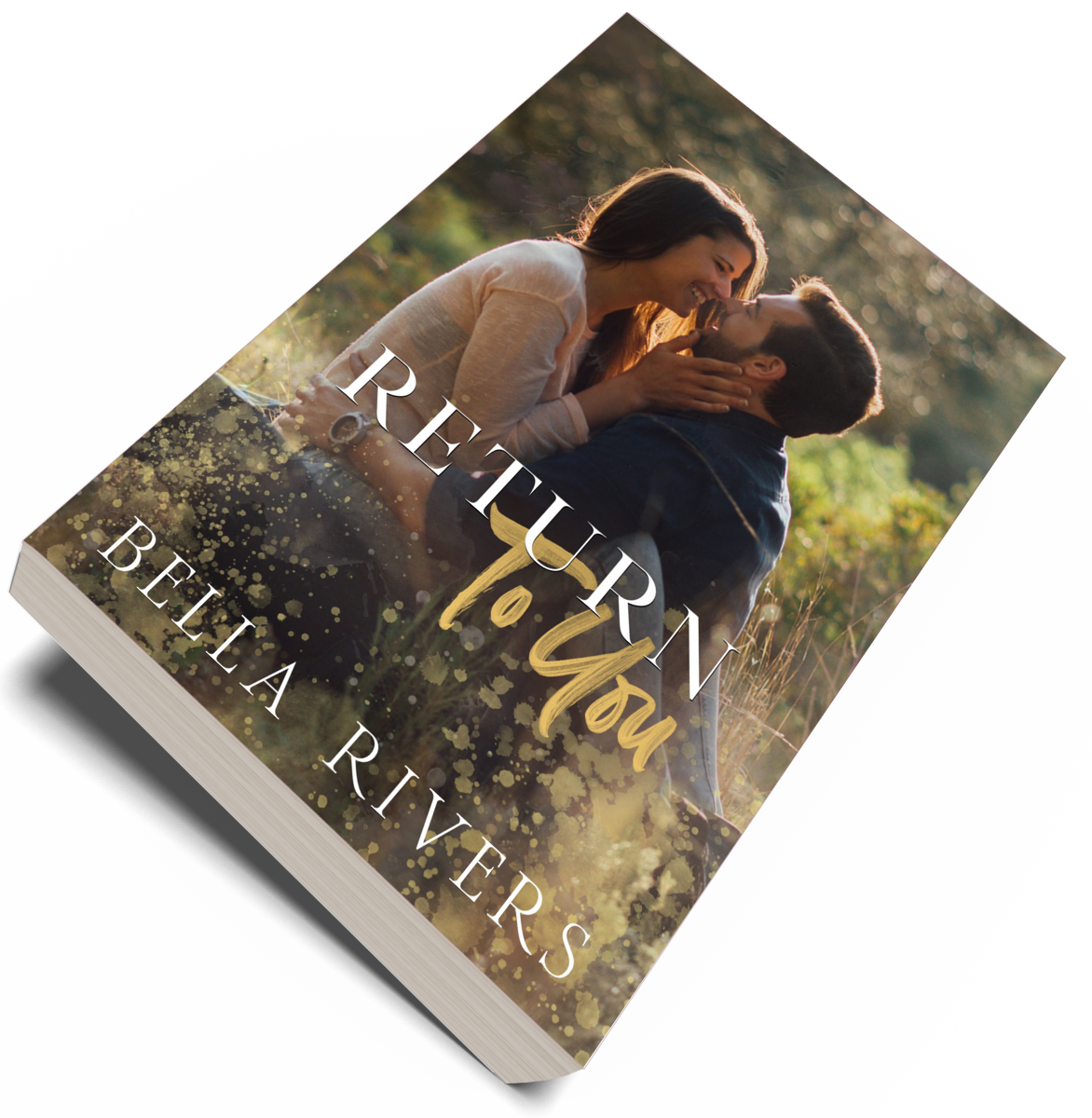 Emerald Creek Book 3: Return To You (Paperback) - Second Chance