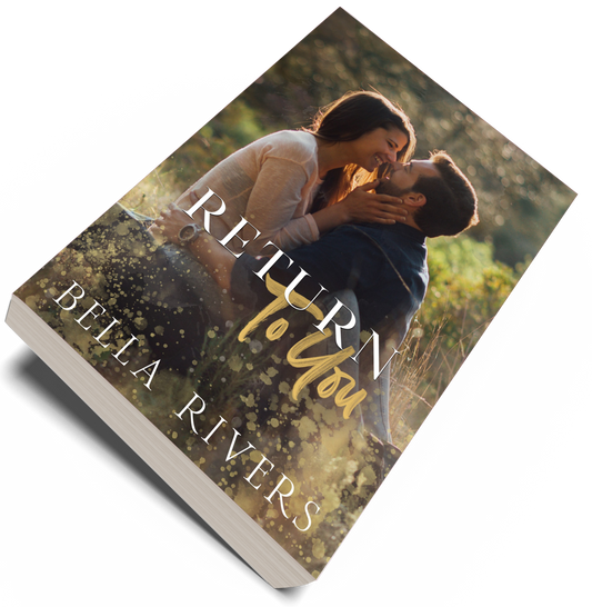 Emerald Creek Book 3: Return To You (Paperback) - Second Chance